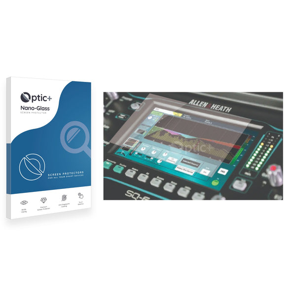 Optic+ Nano Glass Screen Protector for Allen&Heath SQ5